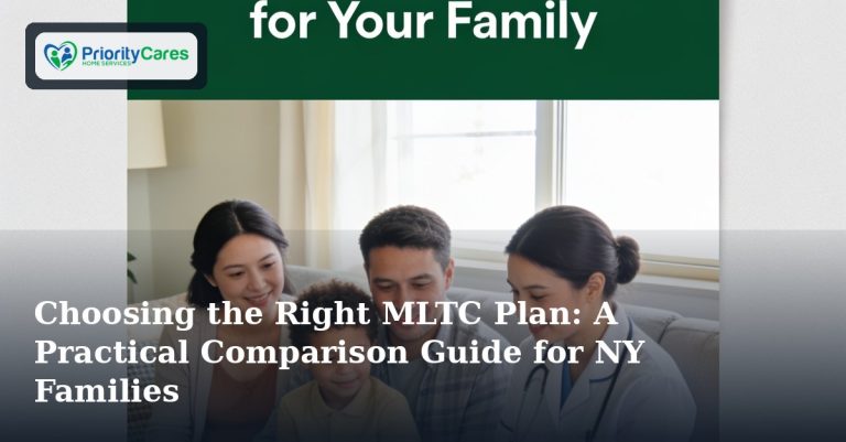 Choosing the Right MLTC Plan: A Practical Comparison Guide for NY Families