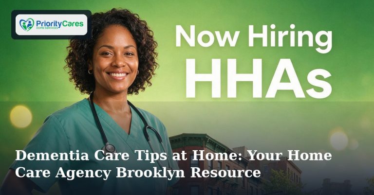 Dementia Care Tips at Home: Your Home Care Agency Brooklyn Resource