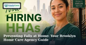 Preventing Falls at Home: Your Brooklyn Home Care Agency Guide