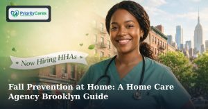 Fall Prevention at Home: A Home Care Agency Brooklyn Guide
